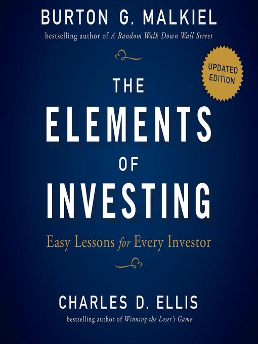 Title details for The Elements of Investing by Burton G. Malkiel - Available